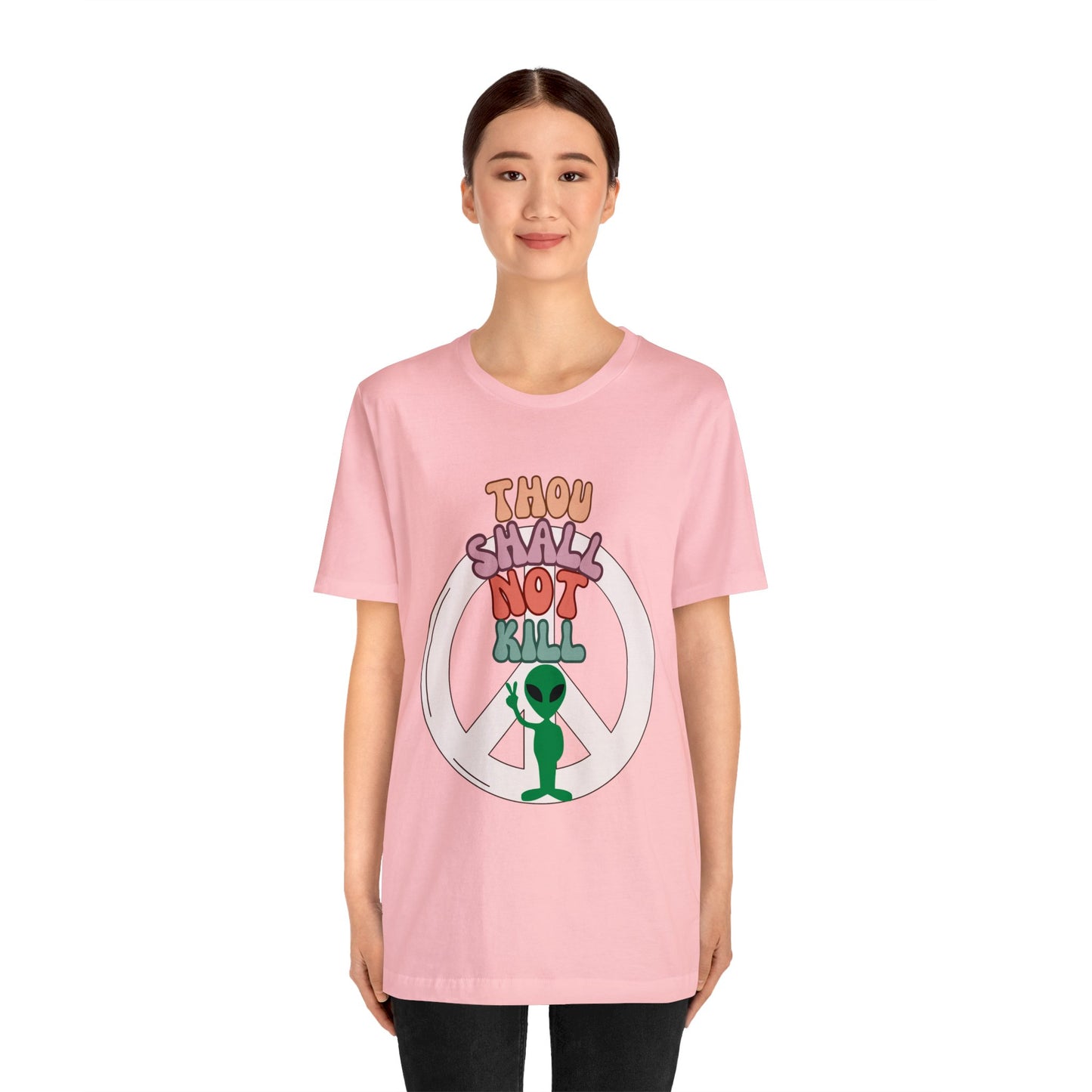 Thou Shall Not Kill - Alien Peace Sign - Short Sleeve Tee