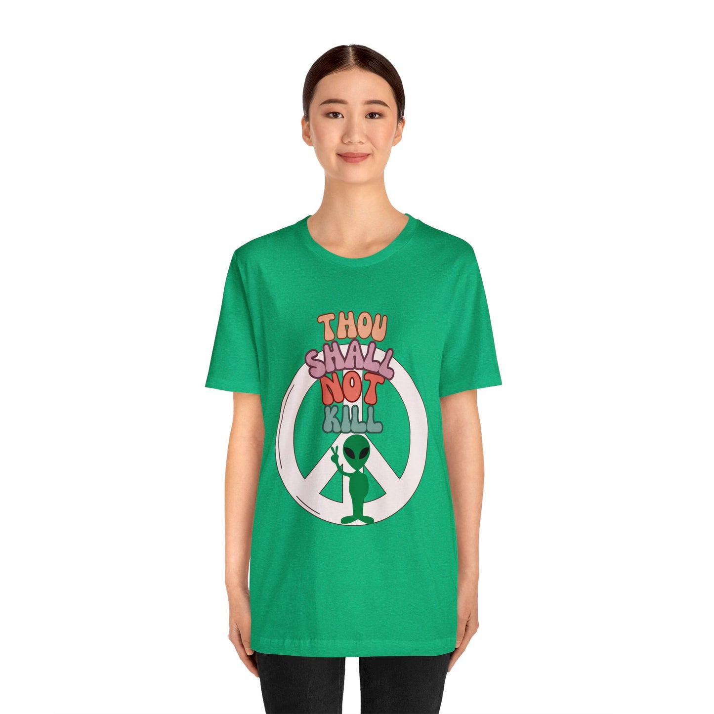 Thou Shall Not Kill - Alien Peace Sign - Short Sleeve Tee