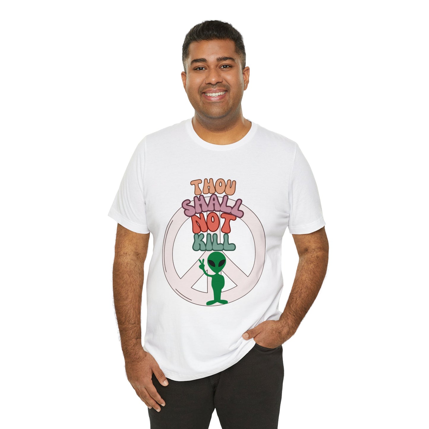 Thou Shall Not Kill - Alien Peace Sign - Short Sleeve Tee