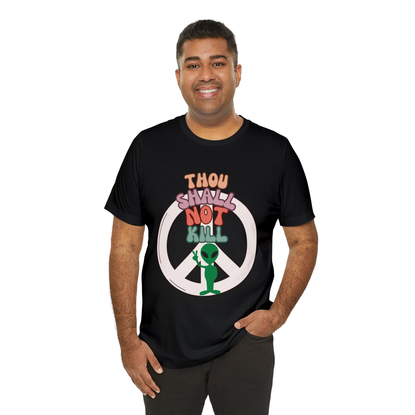 Thou Shall Not Kill - Alien Peace Sign - Short Sleeve Tee
