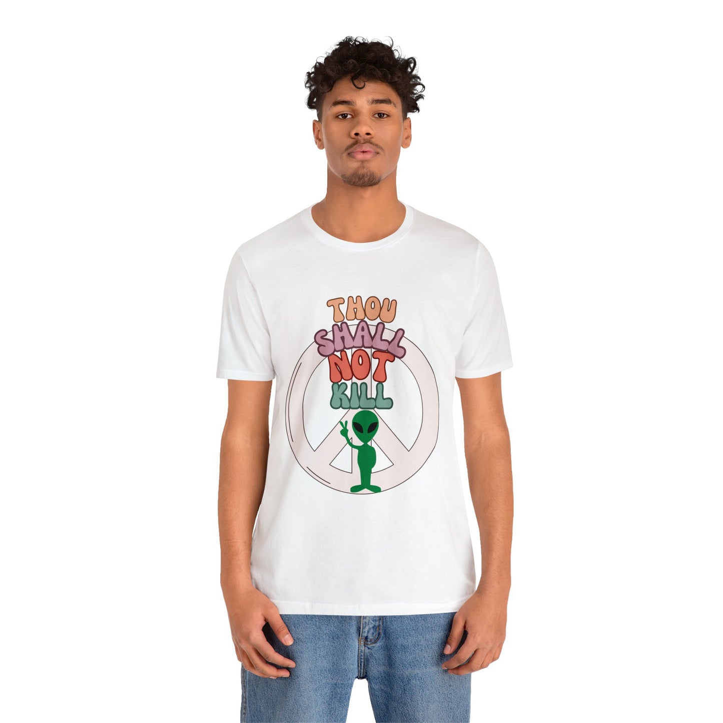 Thou Shall Not Kill - Alien Peace Sign - Short Sleeve Tee