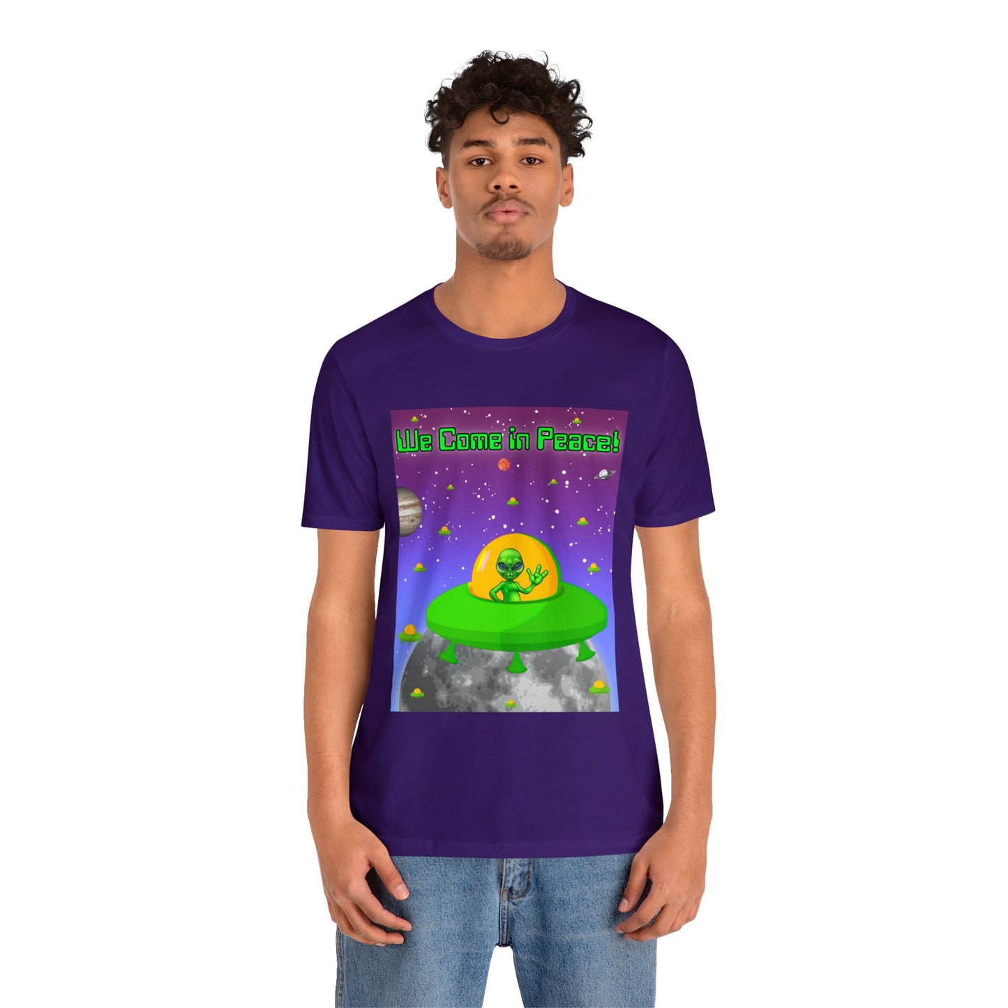We Come In Peace Says the Friendly Alien - Short Sleeve T-Shirt