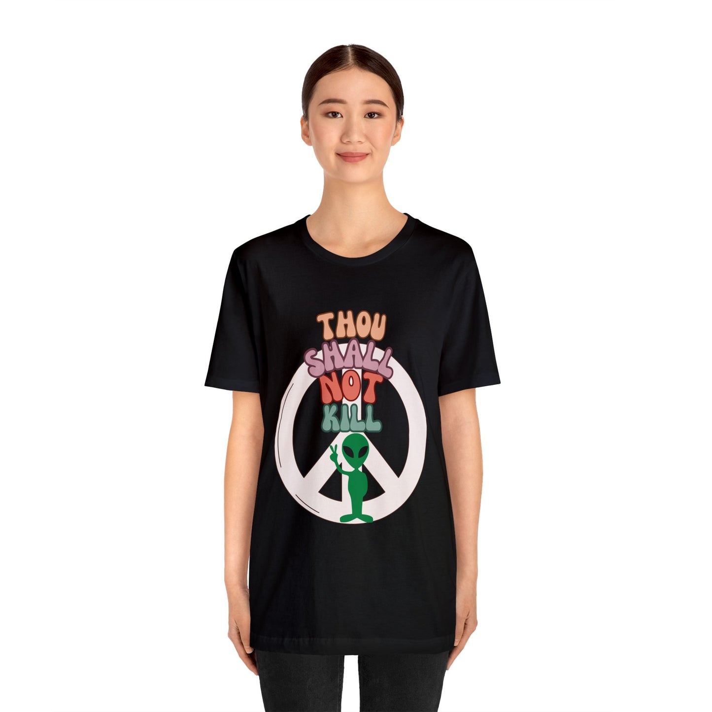 Thou Shall Not Kill - Alien Peace Sign - Short Sleeve Tee