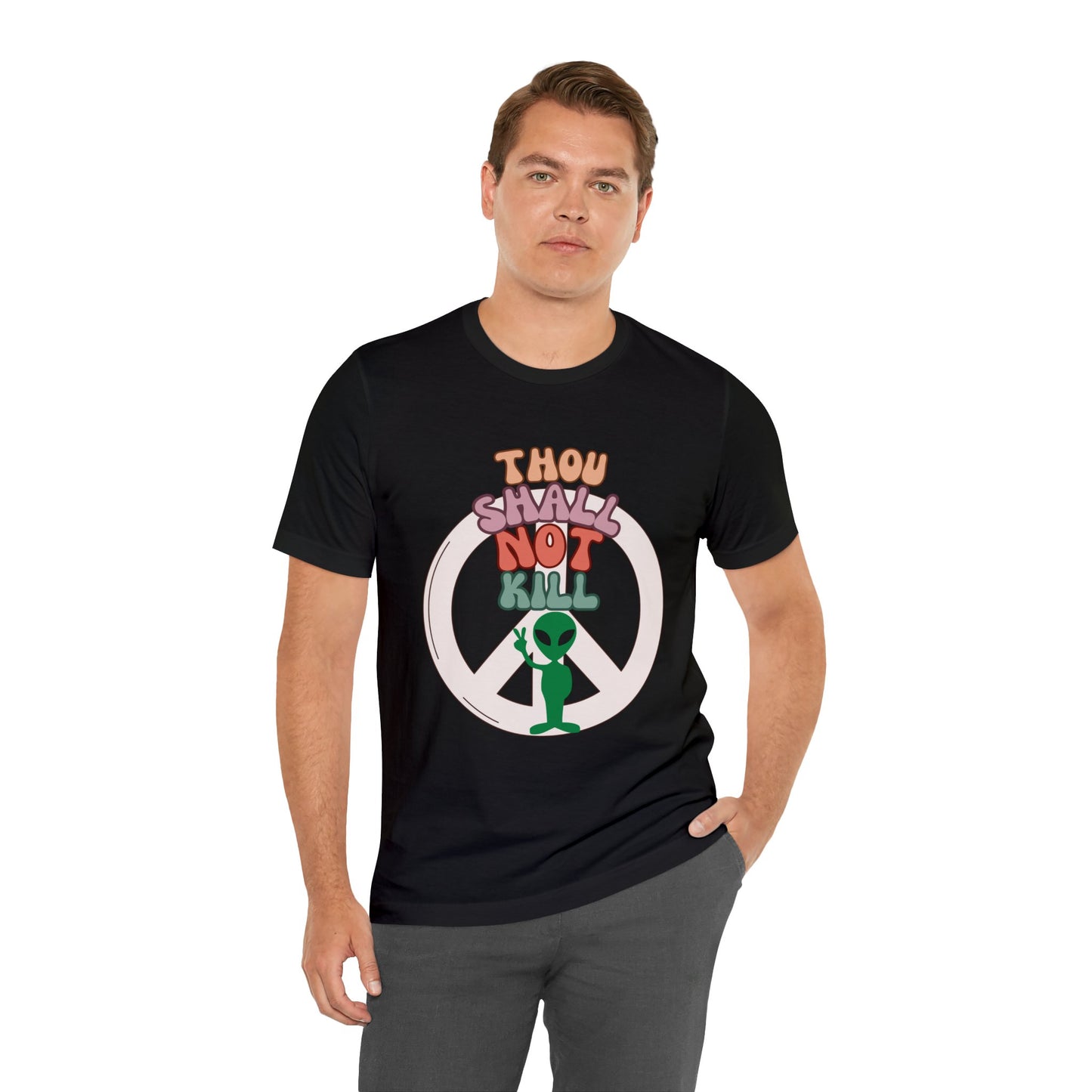 Thou Shall Not Kill - Alien Peace Sign - Short Sleeve Tee