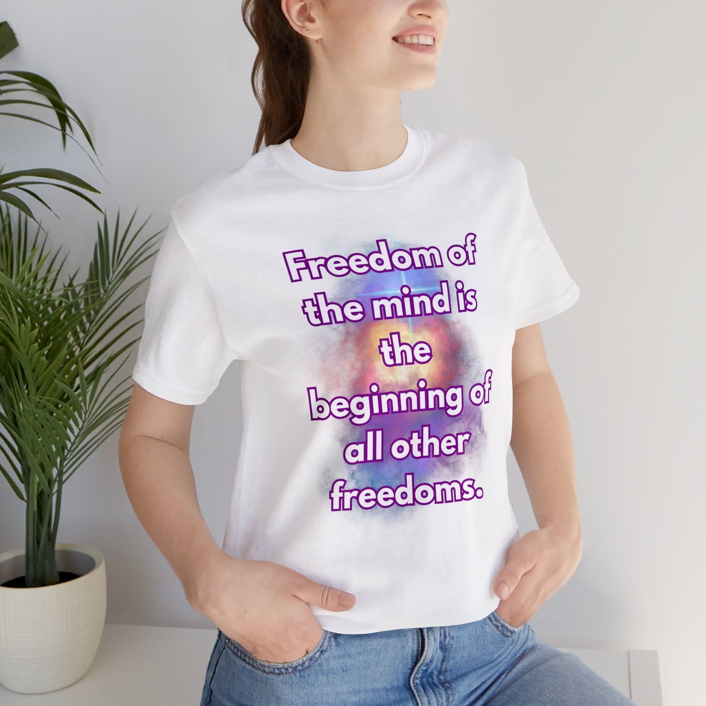 Freedom Of The Mind Is The Beginning Supernova Short Sleeve T-Shirt