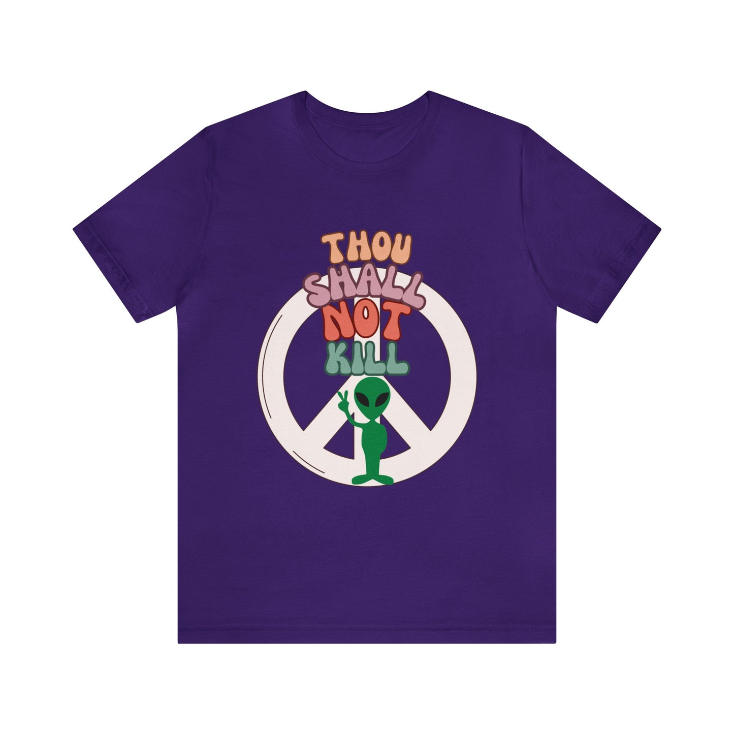 Thou Shall Not Kill - Alien Peace Sign - Short Sleeve Tee