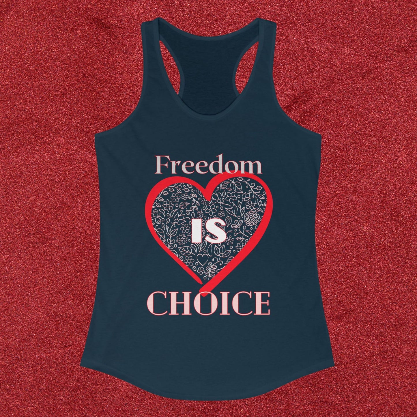 Freedom IS Choice Women's Tank Top
