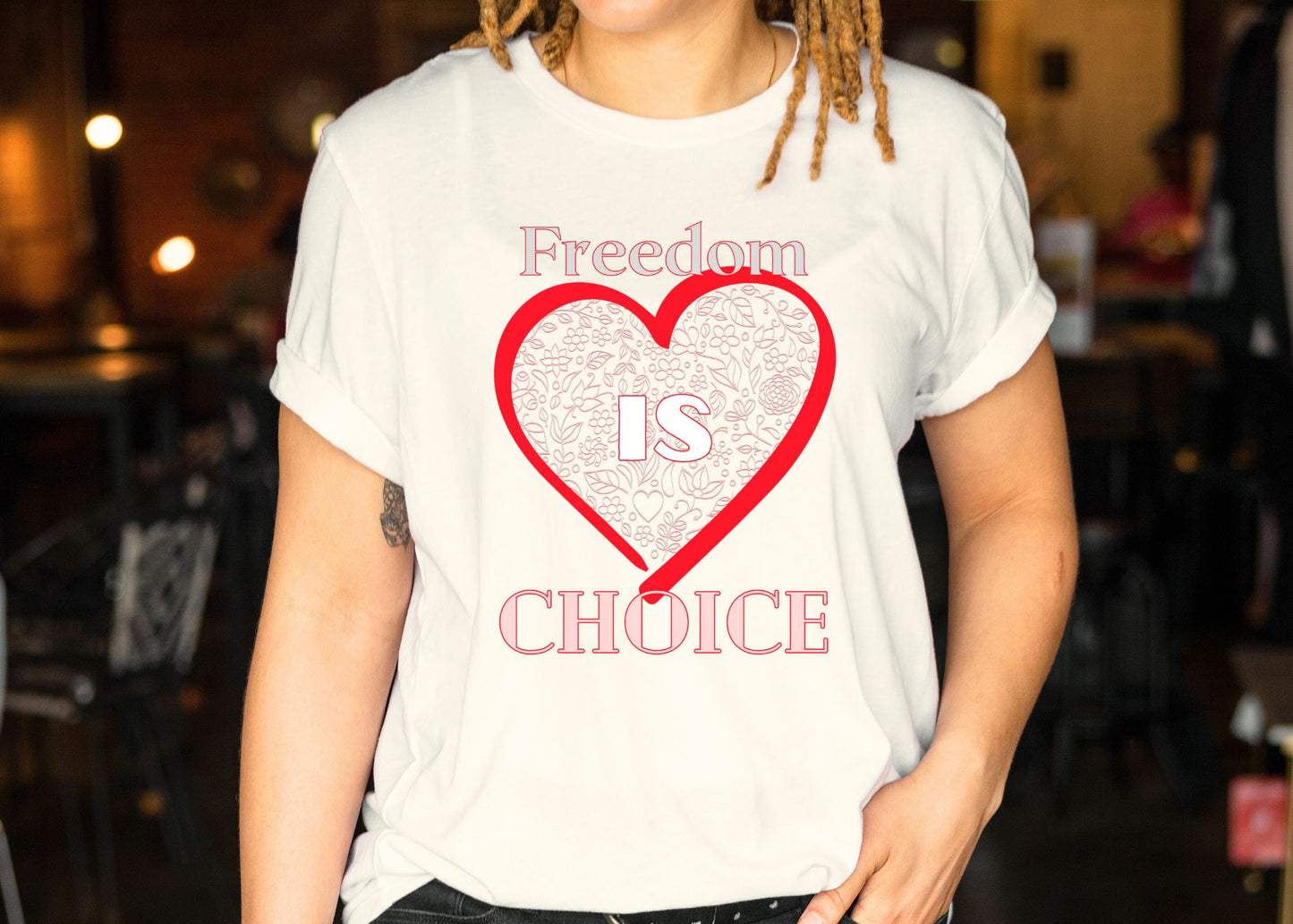 Freedom Is Choice - Heart - Short Sleeve Tee
