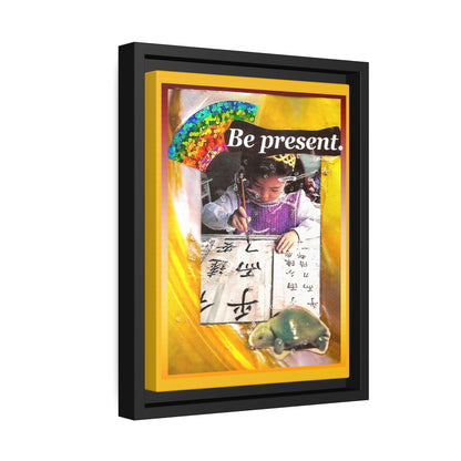 Be Present - **ncf art** - Mixed Media Collage - Matte Canvas, Black Frame