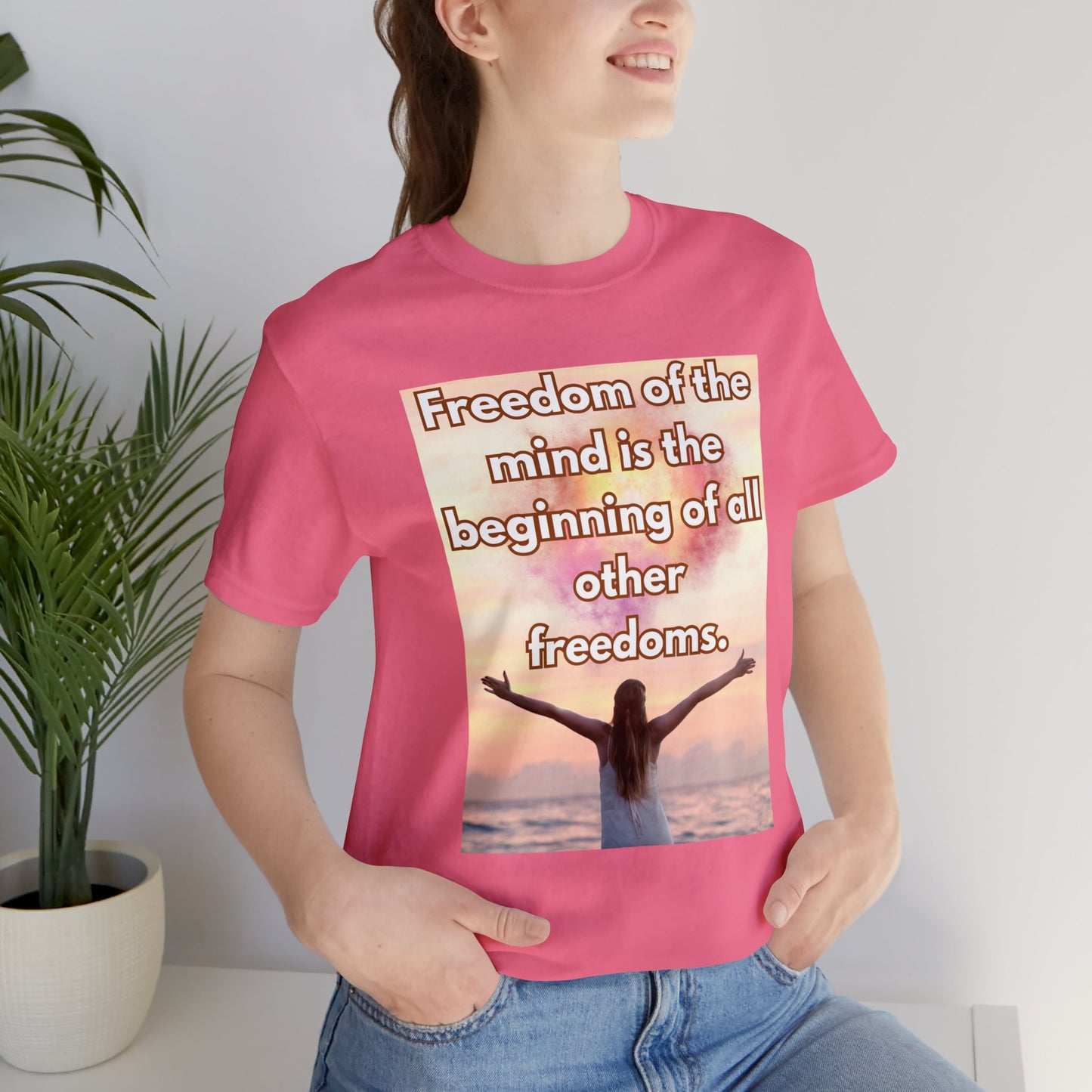 Freedom Of The Mind Is The Beginning Open Arms Unisex Jersey Short Sleeve Tee