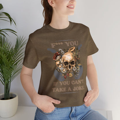 Take A Joke Unisex Short Sleeve Tee