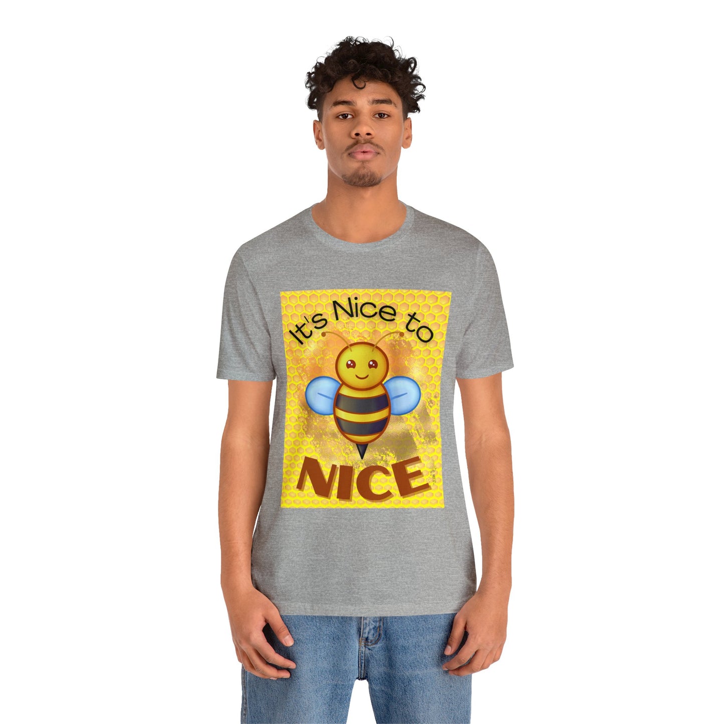 It's Nice To Bee Nice Unisex Jersey Short Sleeve Tee