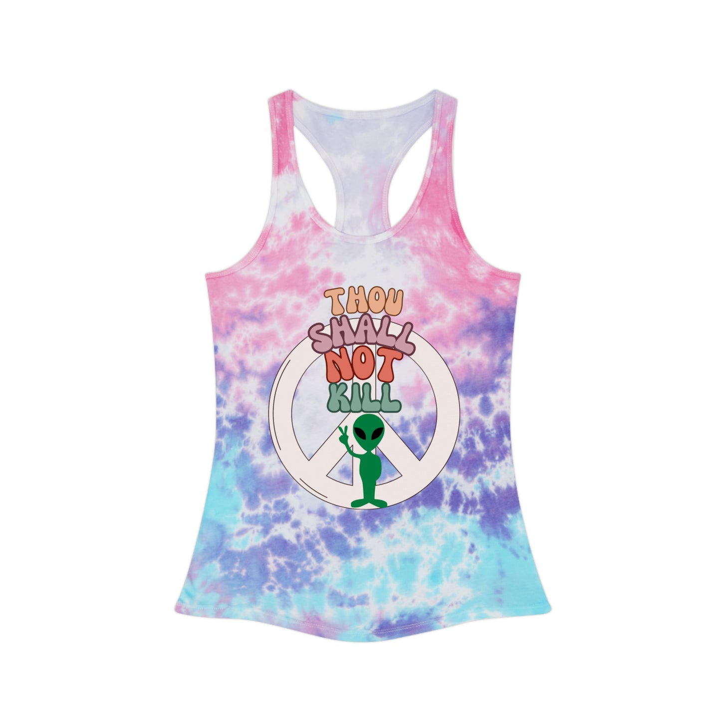 Thou Shall Not Kill Alien Peace Sign Tie Dye Racerback Tank Top