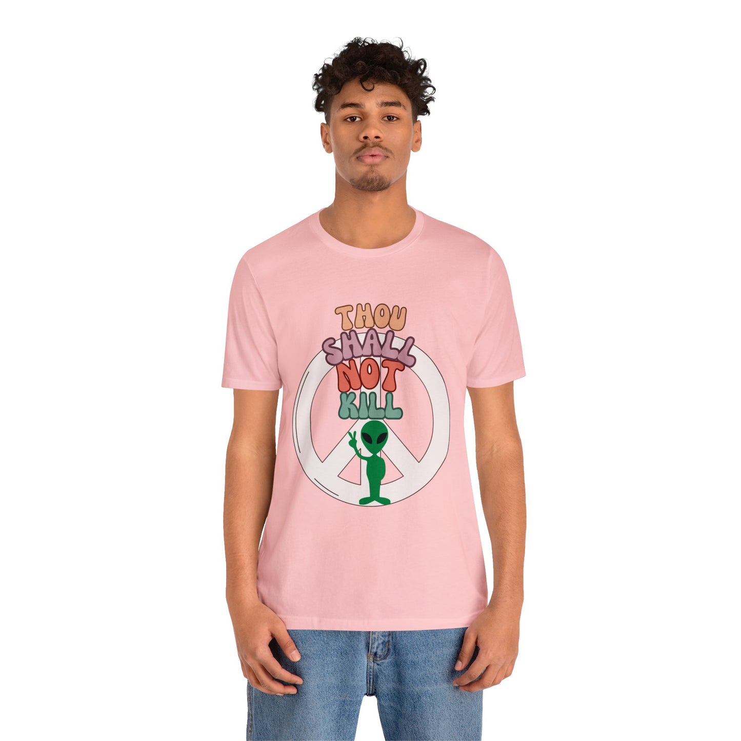 Thou Shall Not Kill - Alien Peace Sign Unisex Jersey Short Sleeve Tee