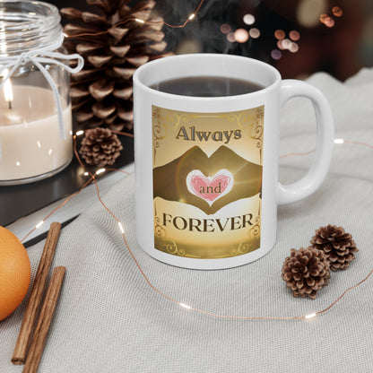 Always and Forever Heart Hands Ceramic Mug 11oz