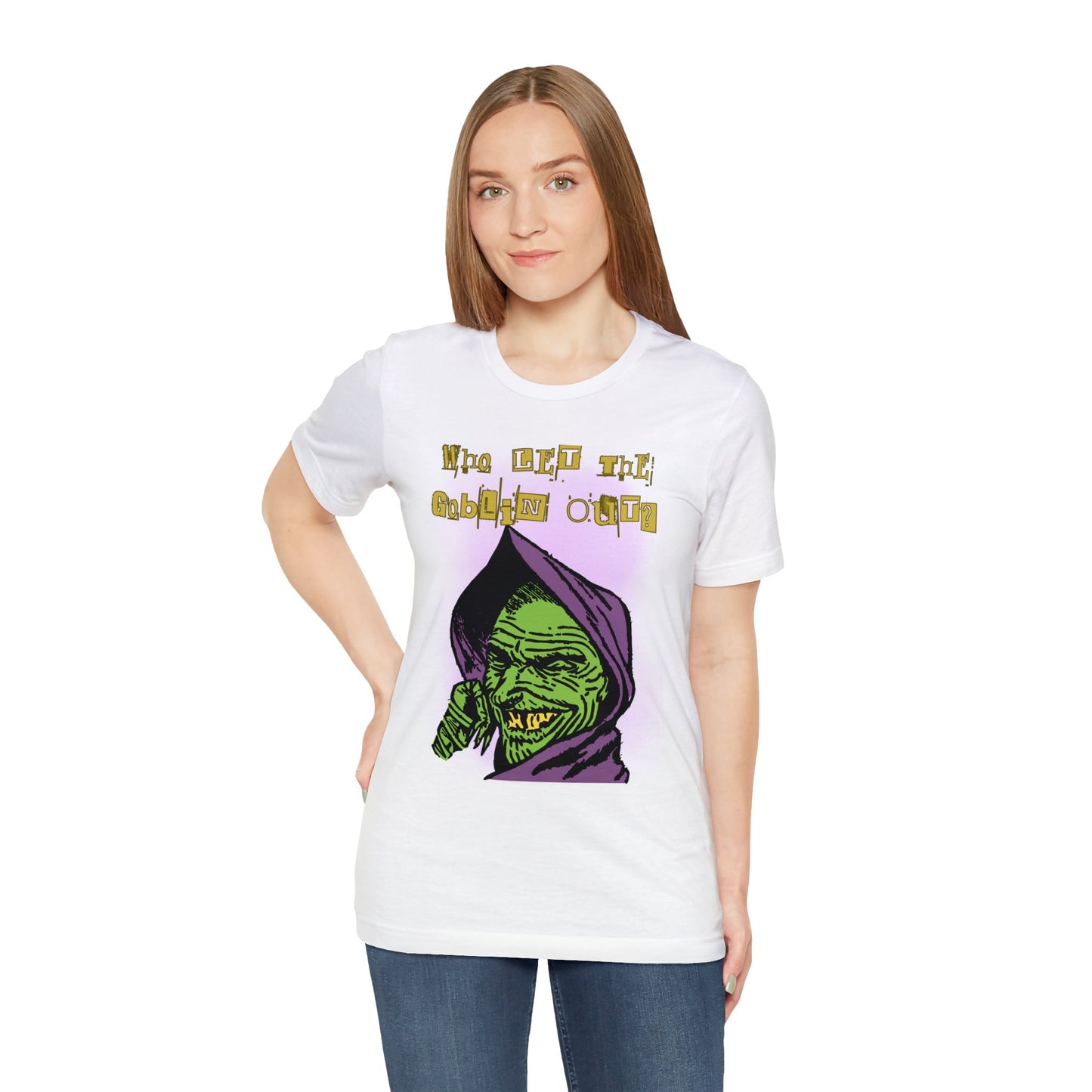 Who Let The Goblin Out? Unisex Jersey Short Sleeve Tee