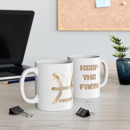 Pisces - Keep The Faith Ceramic Mug 11oz