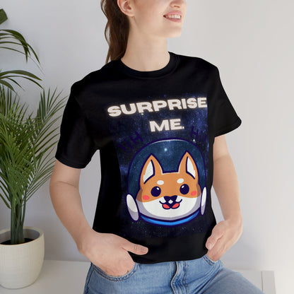 Surprise Me Space Dog Unisex Jersey Short Sleeve Tee