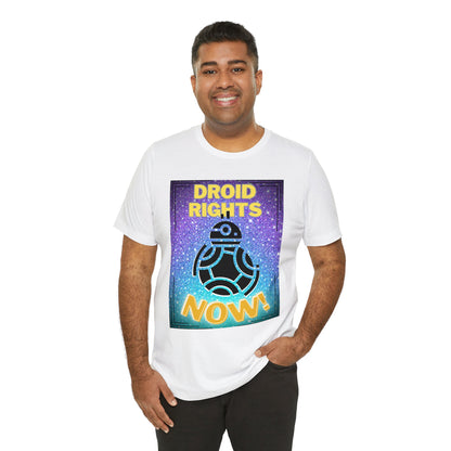 Droid Rights Now! Unisex Short Sleeve T-Shirt