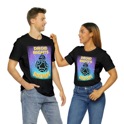 Droid Rights Now! Unisex Short Sleeve T-Shirt