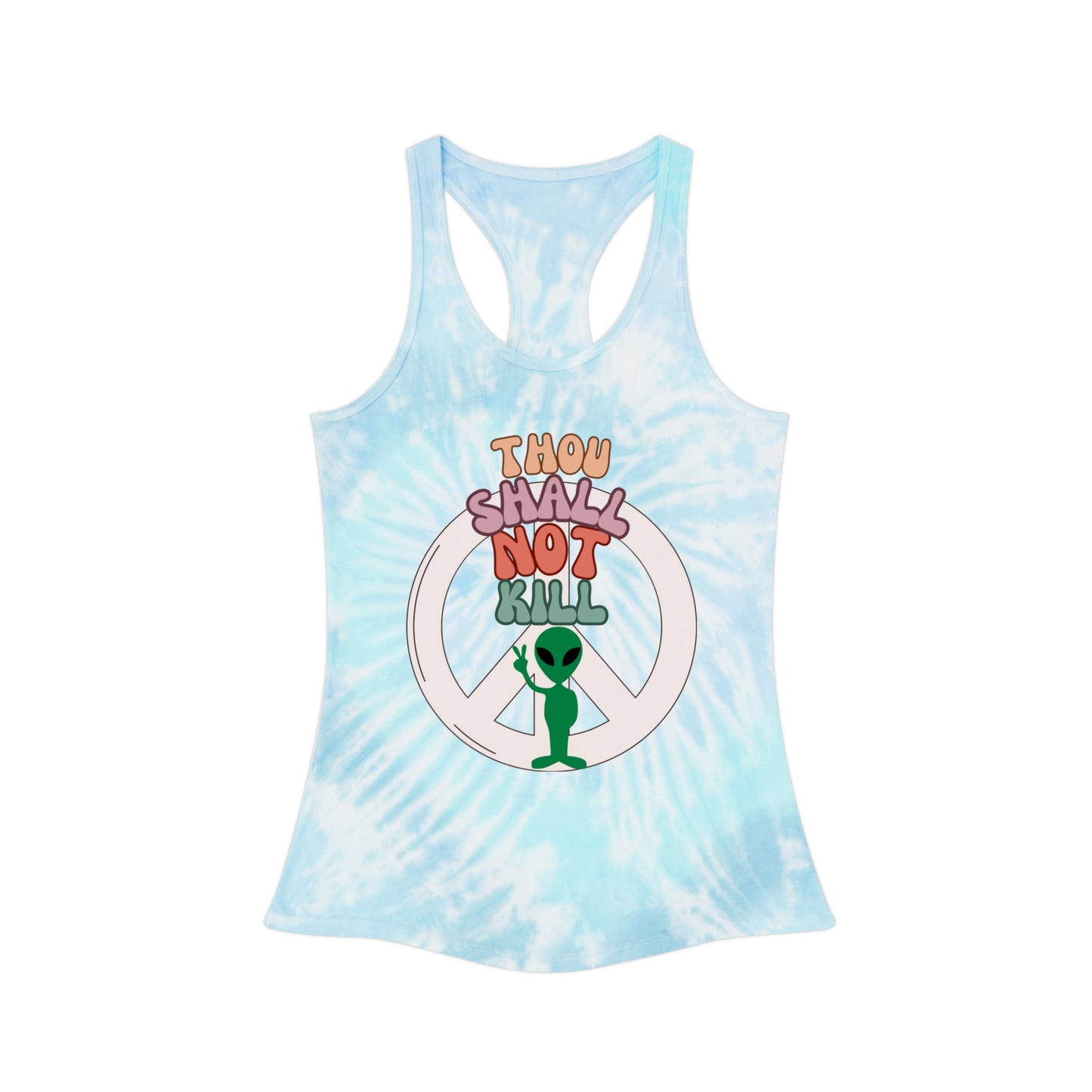 Thou Shall Not Kill Alien Peace Sign Tie Dye Racerback Tank Top