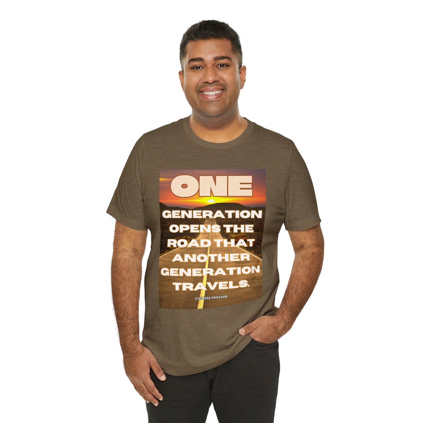 One Generation Sunrise Highway Chinese Proverb Unisex Jersey Short Sleeve Tee