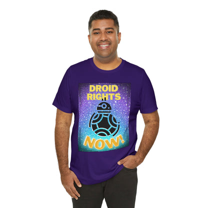 Droid Rights Now! Unisex Short Sleeve T-Shirt