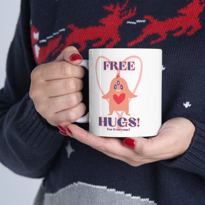 Free Hugs For Everyone! Ceramic Mug 11oz