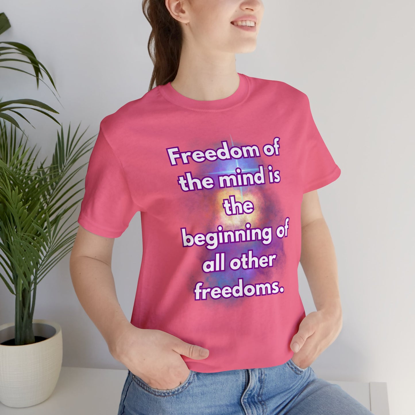 Freedom Of The Mind Is The Beginning Supernova Unisex Jersey Short Sleeve Tee