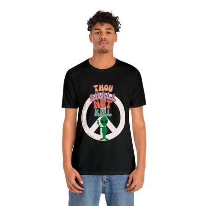 Thou Shall Not Kill - Alien Peace Sign Unisex Jersey Short Sleeve Tee