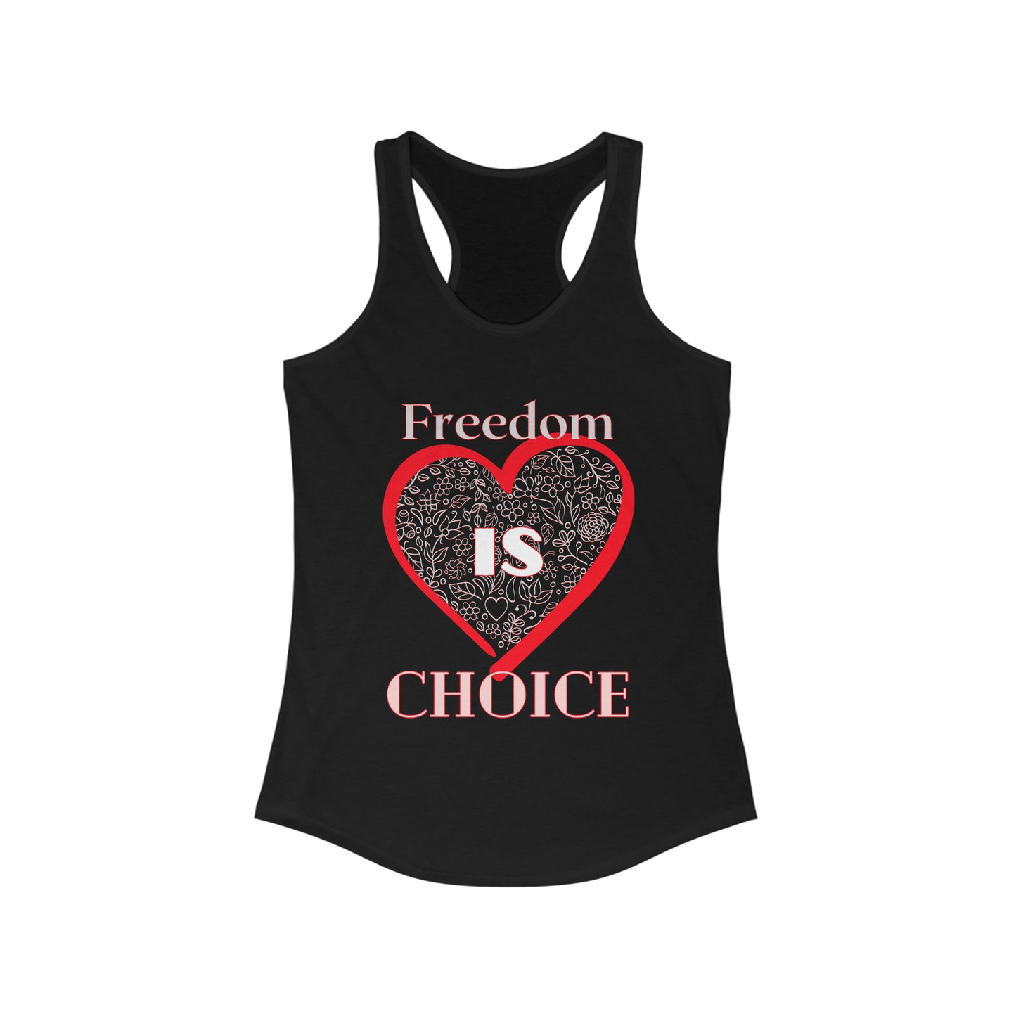 Freedom IS Choice Women's Racerback Tank