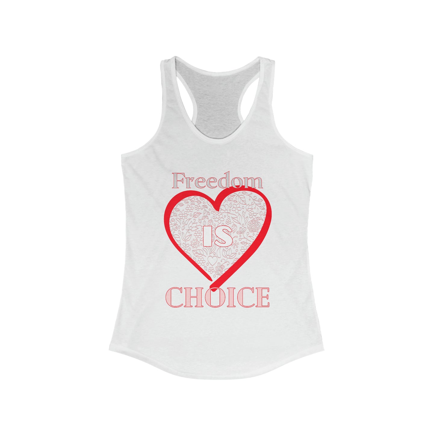 Freedom IS Choice Women's Racerback Tank