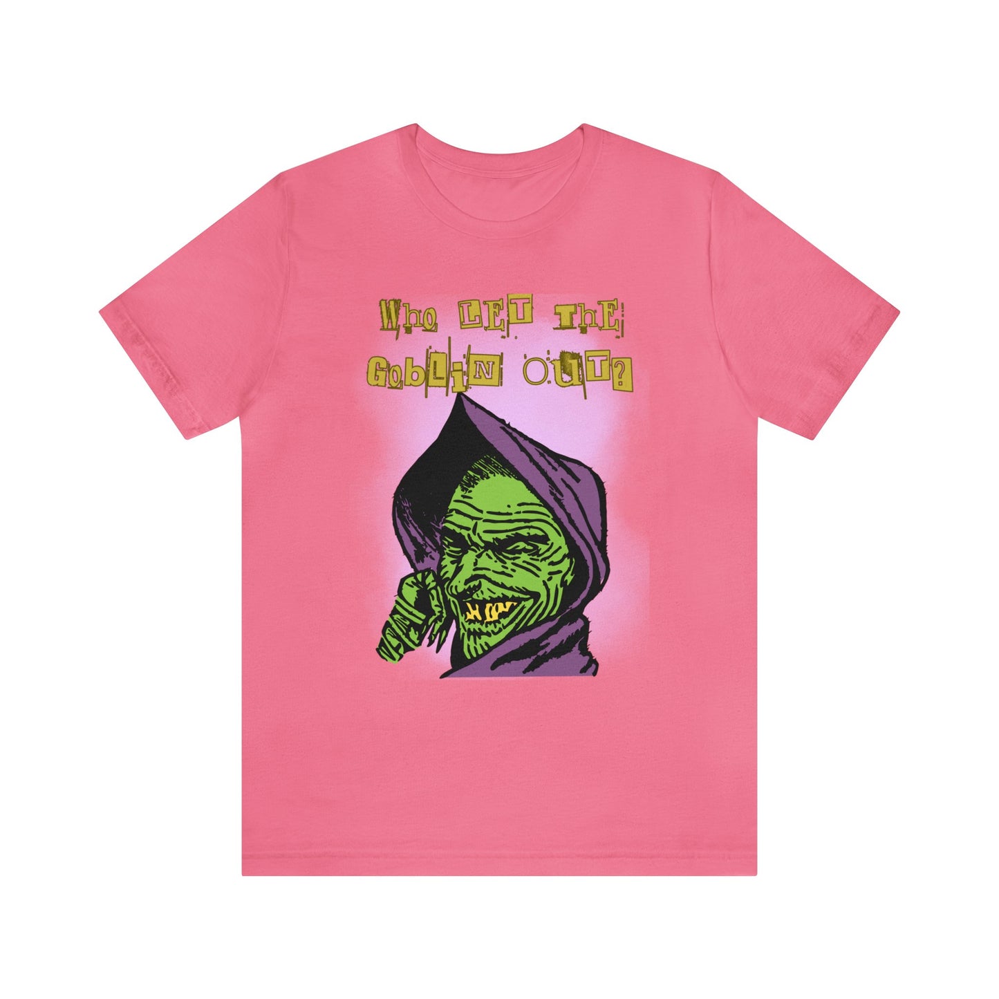 Who Let The Goblin Out? Unisex Jersey Short Sleeve Tee