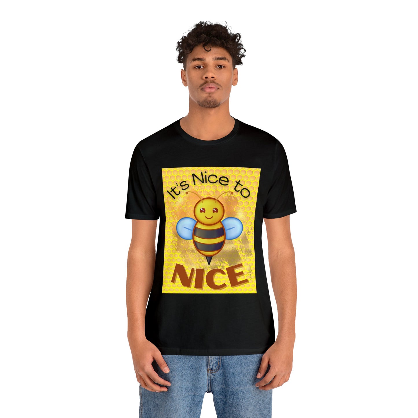 It's Nice To Bee Nice Unisex Jersey Short Sleeve Tee