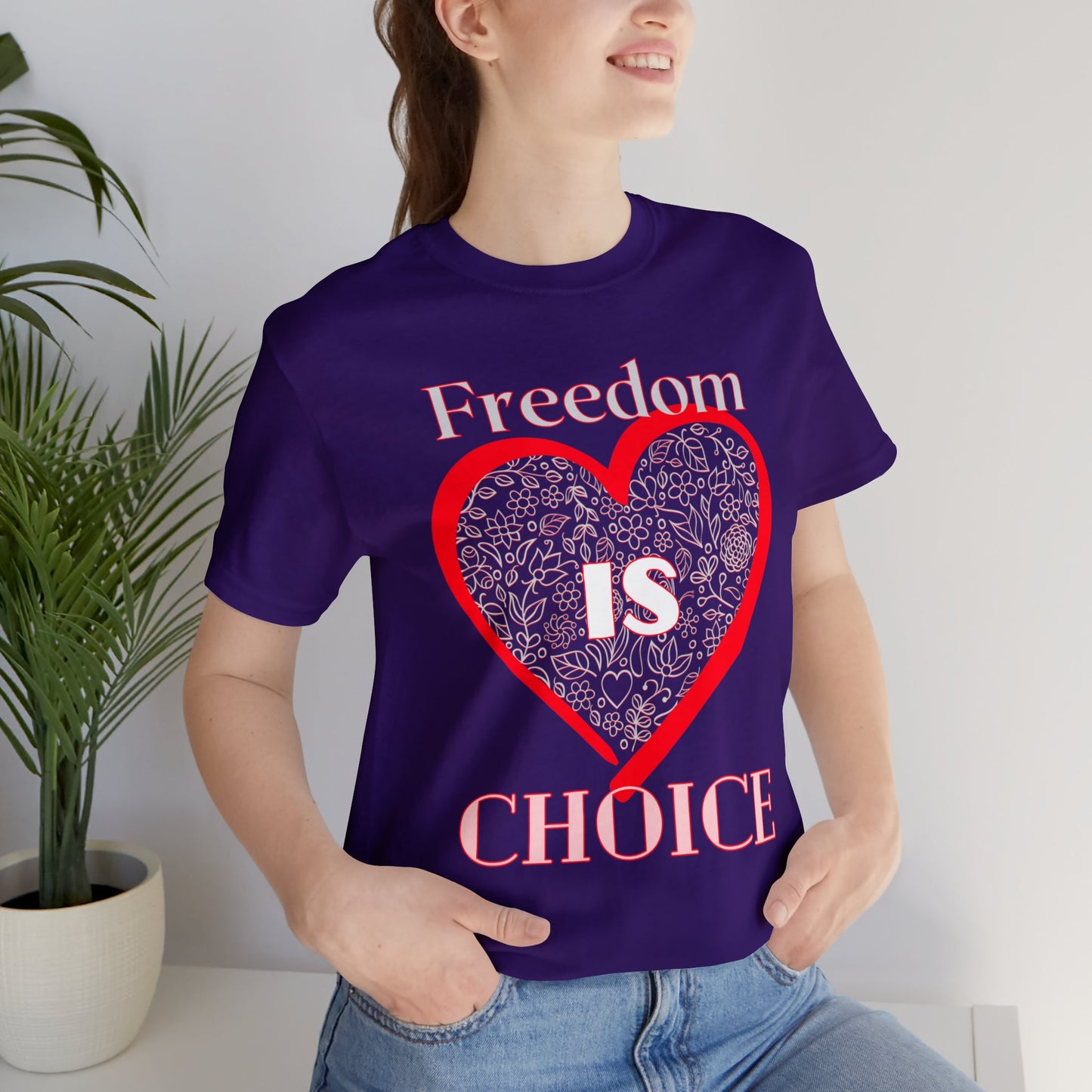 Freedom Is Choice Heart Unisex Jersey Short Sleeve Tee