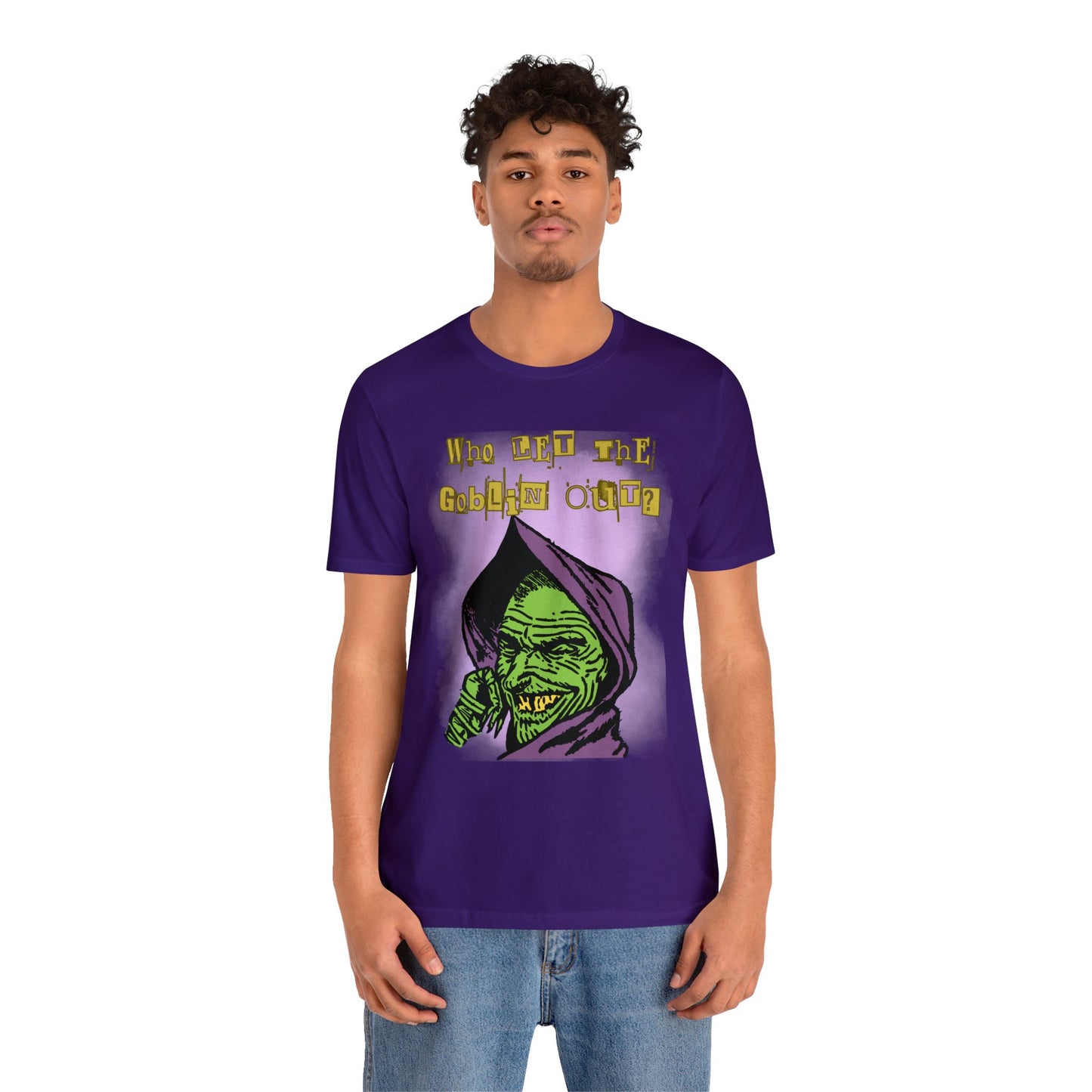 Who Let The Goblin Out? Unisex Jersey Short Sleeve Tee