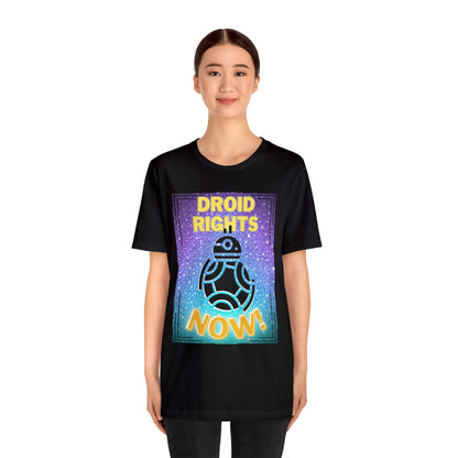 Droid Rights Now! Unisex Short Sleeve T-Shirt