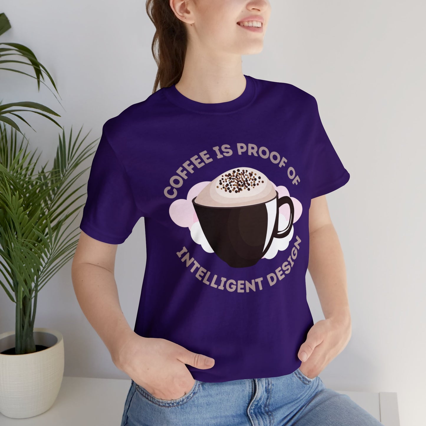 Coffee Is Proof of Intelligent Design Unisex Jersey Short Sleeve Tee