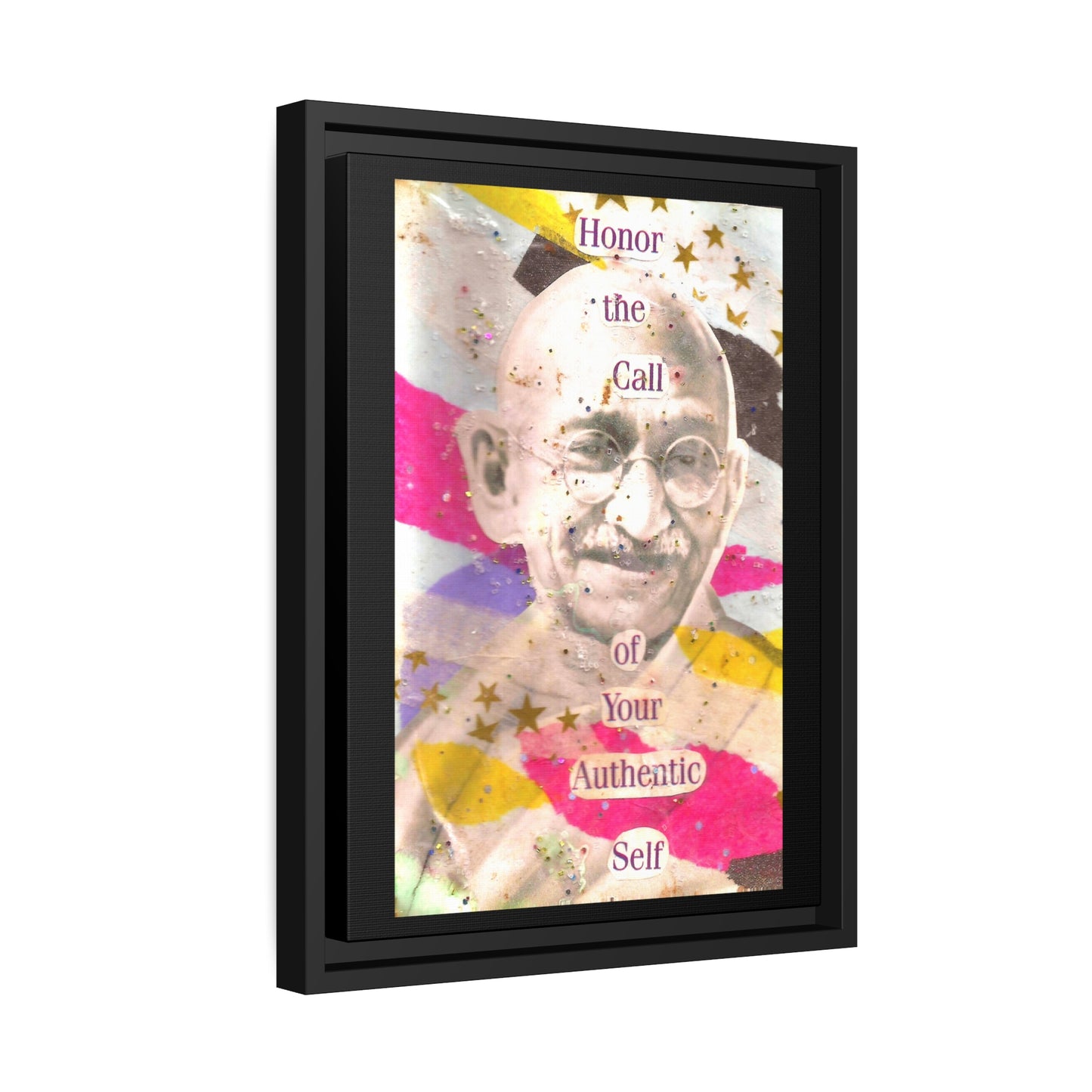 Honor The Call of Your Authentic Self - Gandhi - **ncf art** - Mixed Media Collage - Matte Canvas, Black Frame