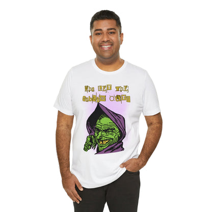 Who Let The Goblin Out? Unisex Jersey Short Sleeve Tee