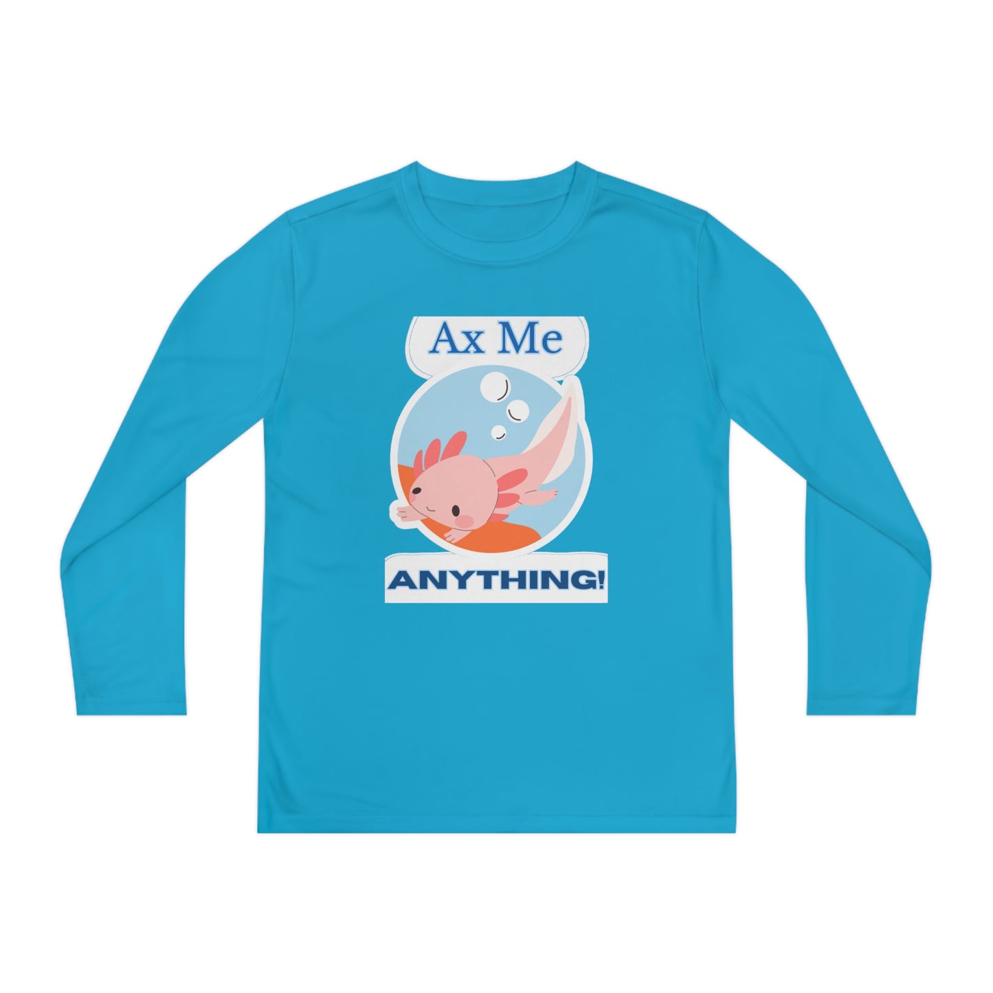 Ax Me Anything Axolotl Youth Long Sleeve Tee