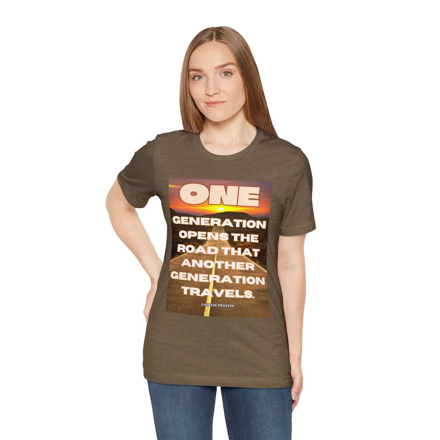 One Generation Sunrise Highway Chinese Proverb Unisex Jersey Short Sleeve Tee