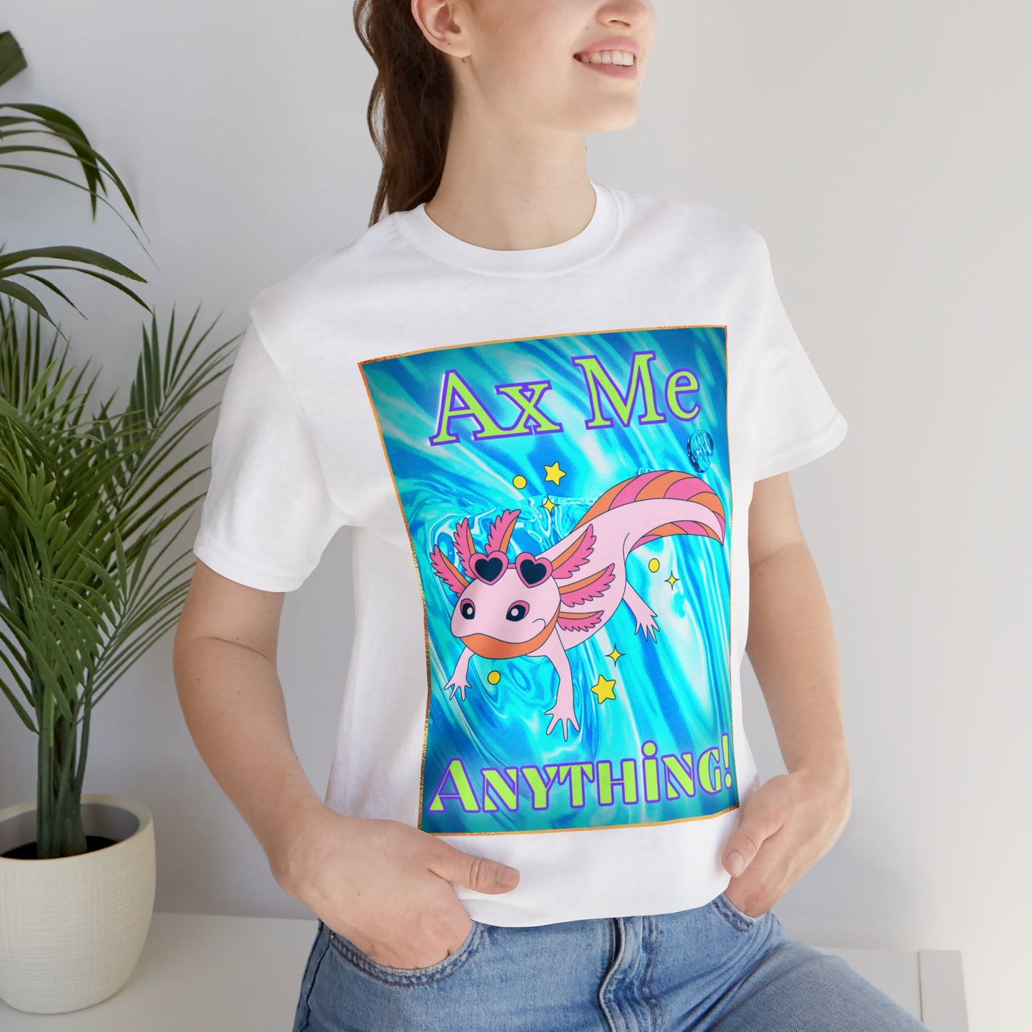 Ax Me Anything Axolotl Framed Unisex Jersey Short Sleeve Tee