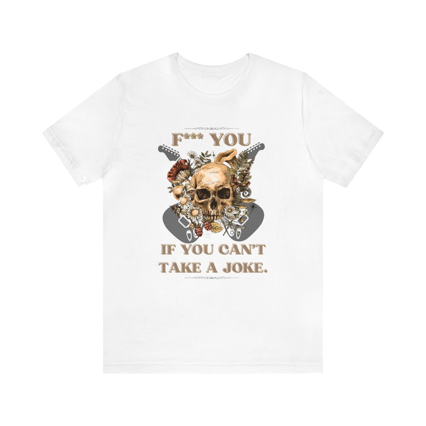 Take A Joke Unisex Short Sleeve Tee