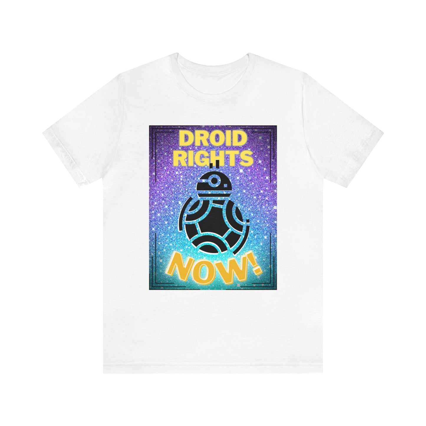 Droid Rights Now! Unisex Short Sleeve T-Shirt