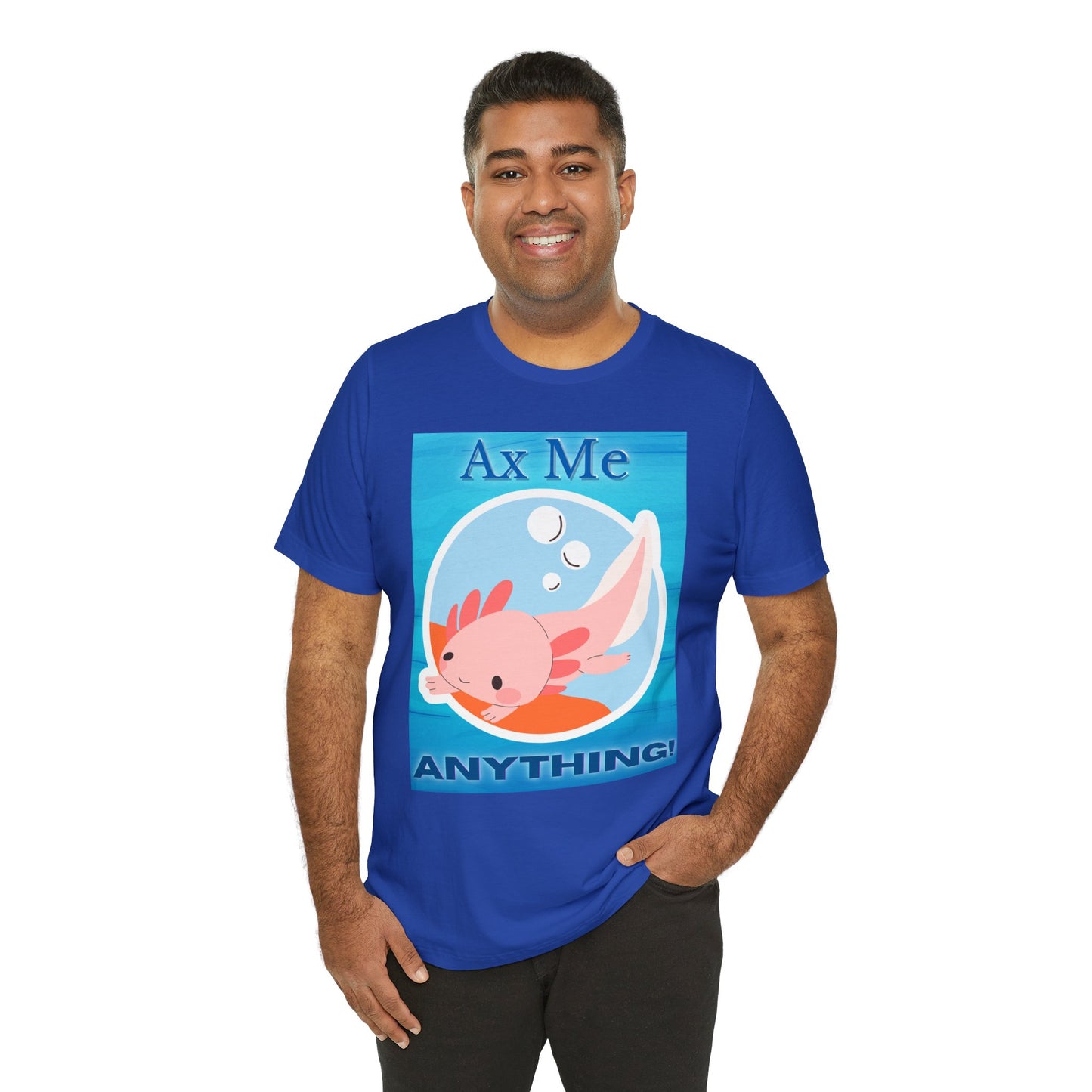 Ax Me Anything Axolotl Circle Framed Unisex Jersey Short Sleeve Tee