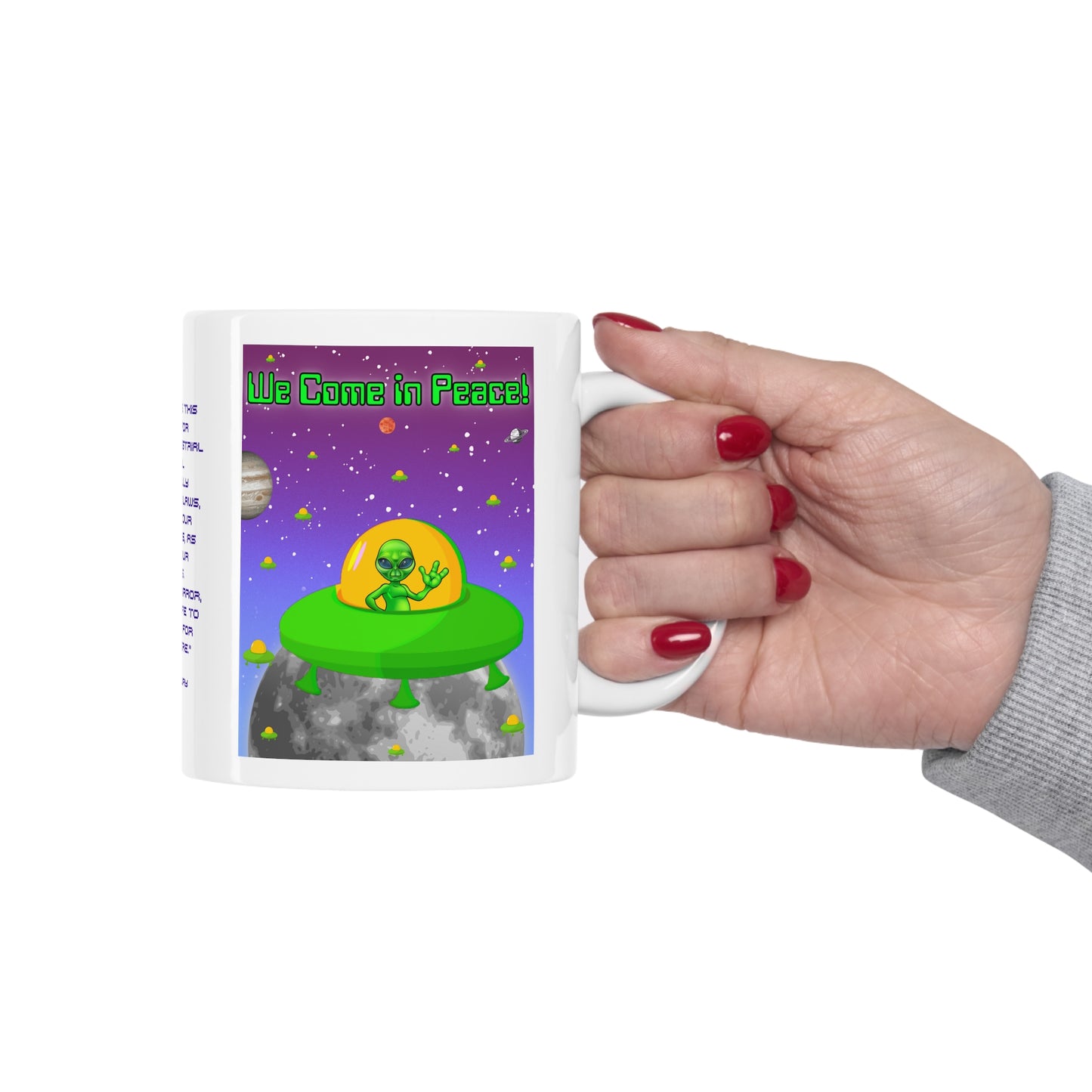 We Come In Peace Friendly Alien Ceramic Mug 11oz