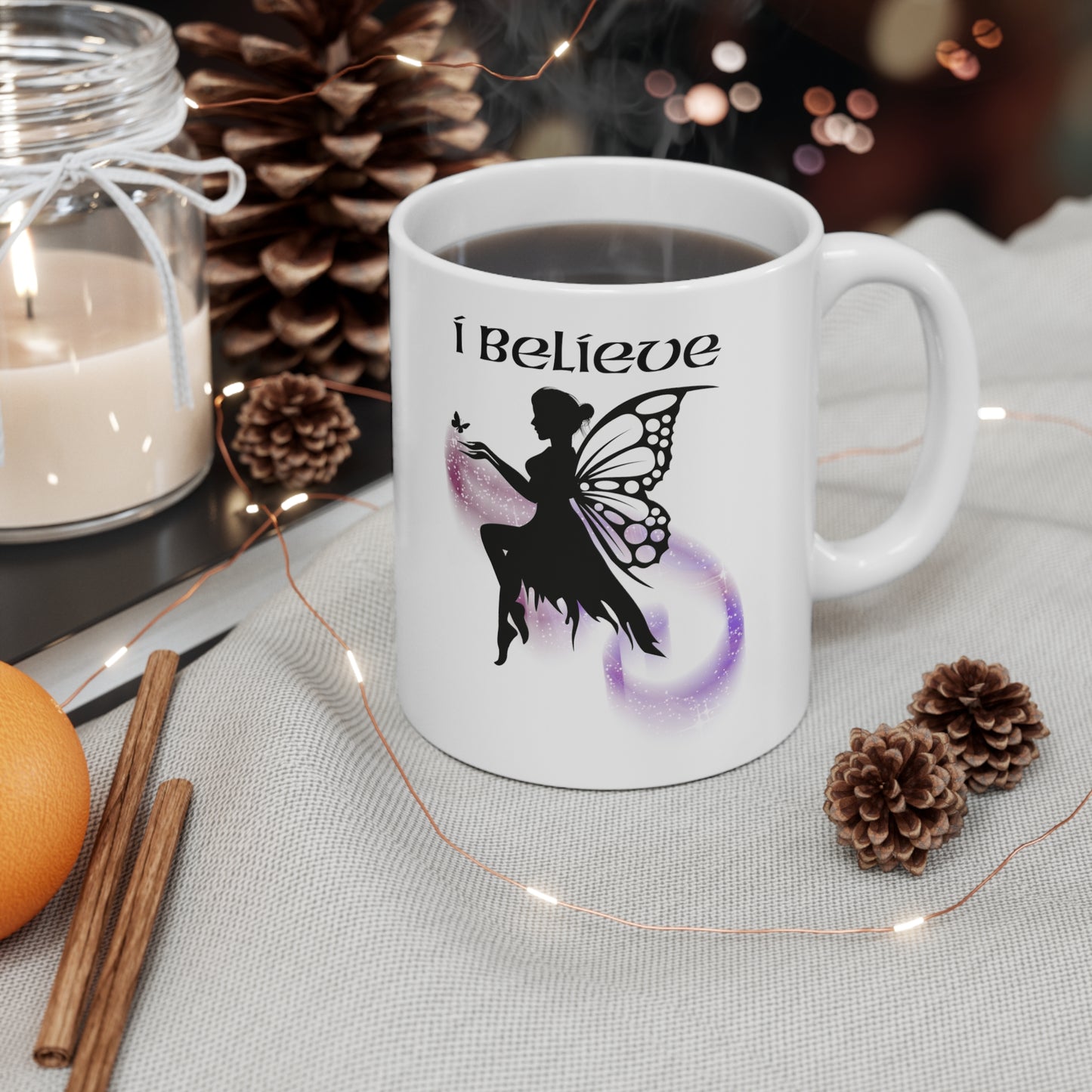 I Believe in Fairy Magic Ceramic Mug 11oz