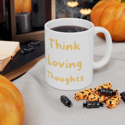 Aries - Think Loving Thoughts 11oz Ceramic Mug