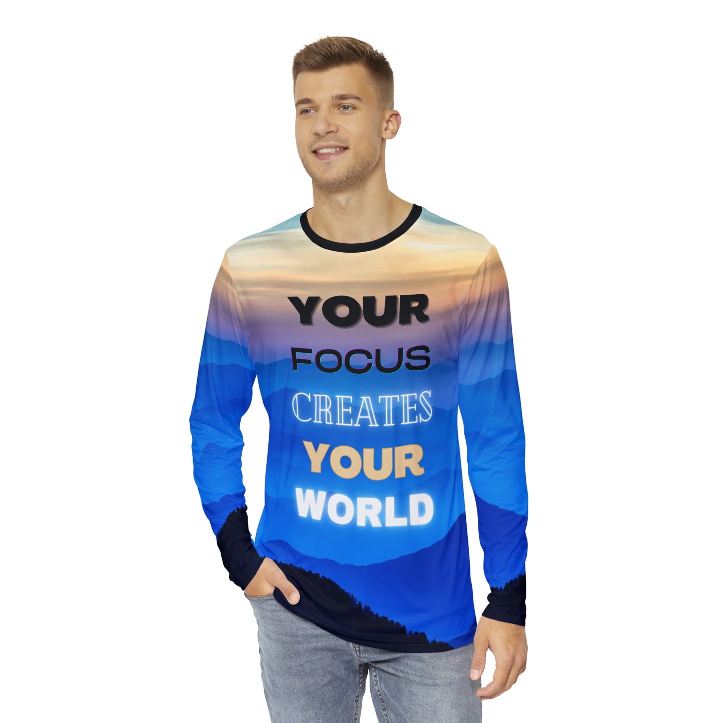 Your Focus Creates Your World Men's Long Sleeve Shirt